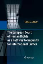 European Court of Human Rights as a Pathway to Impunity for International Crimes