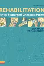 Rehabilitation for the Postsurgical Orthopedic Patient af Lisa Maxey