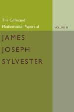 The Collected Mathematical Papers of James Joseph Sylvester: Volume 3, 1870–1883 af James Joseph Sylvester
