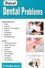 Defeat Dental Problems af Dr Sachin Arora