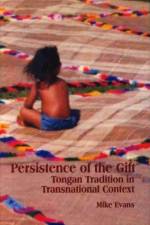 Persistence of the Gift af Mike Evans