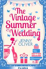 The Vintage Summer Wedding af Jenny Oliver