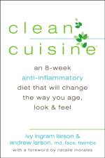 Clean Cuisine af Ivy Ingram (Ivy Ingram Larson) Larson