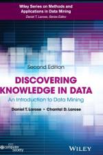 Discovering Knowledge in Data af Daniel T. (Central Connecticut State University) Larose