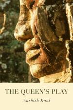 Queen`s Play, The af Aashish Kaul