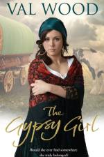 The Gypsy Girl af Val Wood