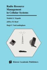Radio Resource Management in Cellular Systems af Nishith D. Tripathi