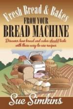 Fresh Bread And Bakes From Your Bread Machine af Mrs Simkins