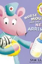 Nurse Mousey and the New Arrival af Sam Lloyd