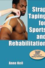 Strap Taping for Sports and Rehabilitation af Anne Keil