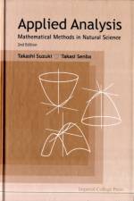 Applied Analysis: Mathematical Methods In Natural Science (2nd Edition) af Takashi (Osaka Univ Suzuki