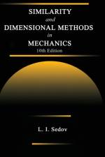 Similarity and Dimensional Methods in Mechanics af L. I. Sedov