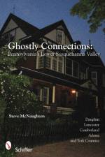 Ghostly Connections af Steve McNaughton