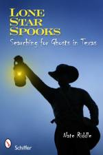 Lone Star Spooks af Nate Riddle