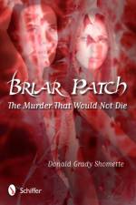 Briar Patch af Donald Grady Shomette