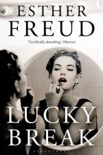 Lucky Break af Esther Freud