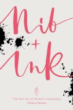 Nib + Ink af Chiara Perano