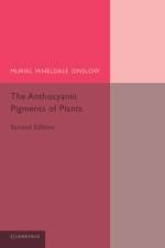 The Anthocyanin Pigments of Plants af Muriel Wheldale Onslow