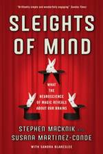 Sleights of Mind af Susana Martinez-Conde