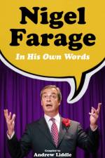 Nigel Farage in His Own Words