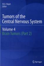 Tumors of the Central Nervous System, Volume 4