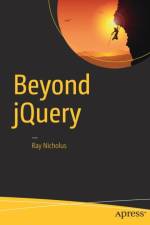 Beyond jQuery af Ray Nicholus