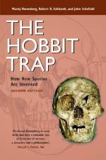 The Hobbit Trap af Maciej Henneberg