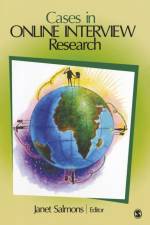 Cases in Online Interview Research
