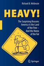 HEAVY! af Richard B. McKenzie