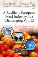 Resilient European Food Industry in a Challenging World af Gert van Dijk