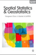 Spatial Statistics and Geostatistics af Yongwan Chun
