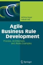 Agile Business Rule Development af Jerome Boyer