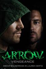 Arrow - Vengeance af Oscar Balderrama