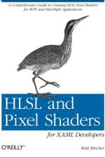 HLSL and Pixel Shaders for XAML Developers af Walt Ritscher