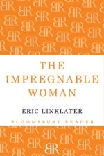 The Impregnable Women af Eric Linklater