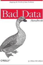 Bad Data Handbook af Q. Ethan Mccallum