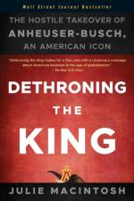 Dethroning the King af Julie MacIntosh