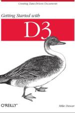Getting Started with D3 af Mike Dewar