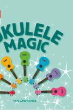 Ukulele Magic af Ian Lawrence