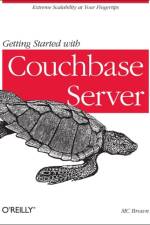 Getting Started with Couchbase Server af M. C. Brown