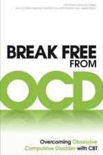 Break Free from OCD af Dr. Fiona Challacombe
