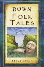 Down Folk Tales af Steve Lally