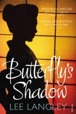 Butterfly's Shadow af Lee Langley