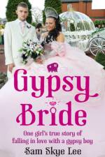 Gypsy Bride af Sam Skye Lee