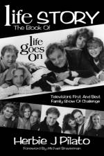 Life Goes on af Herbie J Pilato