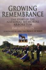 Growing Remembrance af David Childs