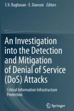 Investigation into the Detection and Mitigation of Denial of Service (DoS) Attacks