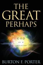 The Great Perhaps af Burton F. Porter
