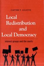 Local Redistribution and Local Democracy af Clayton P. Gillette