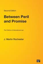 Between Peril and Promise af J. Martin Rochester